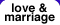 love / marriage